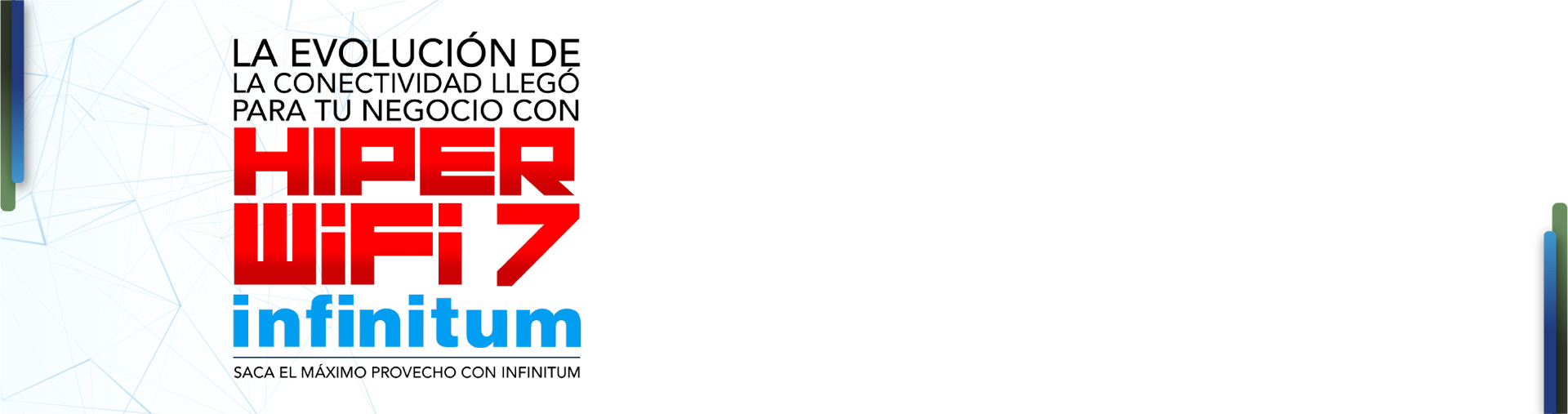 La evolución de la conectividad llegó para tu negocio con hiper wifi7