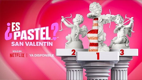 ¿Es pastel? san valentín en Netflix con Telmex